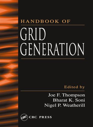 Handbook of Grid Generation Handbook of Grid Generation