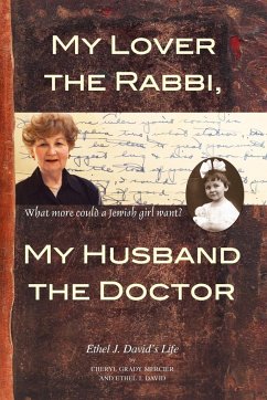 My Lover the Rabbi, My Husband the Doctor - Mercier, Cheryl Grady; David, Ethel J.