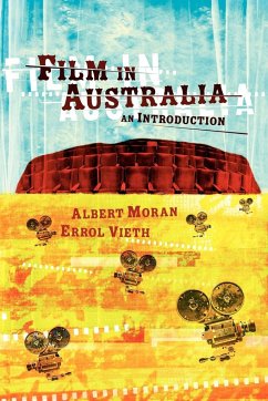 Film in Australia - Moran, Albert; Vieth, Errol