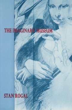 The Imaginary Museum - Rogal, Stanley