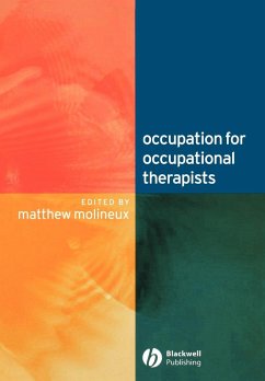 Occupation for Occupational Therapists - Molineux, Matthew