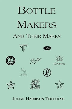 Bottle Makers and Their Marks - Toulouse, Julian Harrison