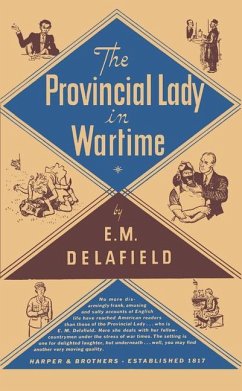 The Provincial Lady in Wartime - Delafield, E. M.