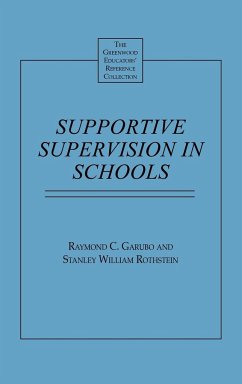 Supportive Supervision in Schools - Garubo, Raymond C.; Rothstein, Stanley; Rothstein, Stanley William