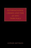 International Crimes and the AD Hoc Tribunals