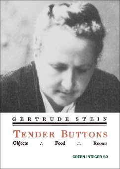 Tender Buttons: Objects/Food/Rooms - Stein, Gertrude