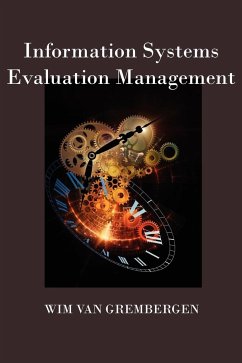 Information Systems Evaluation Management - Grembergen, Wim Van; Grembergen, Wim