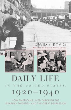 Daily Life in the United States, 1920-1940 - Kyvig, David E.