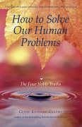 How to Solve Our Human Problems - Gyatso, Geshe Kelsang
