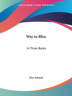 Way to Bliss - Ashmole, Elias