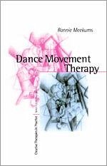 Dance Movement Therapy - Meekums, Bonnie