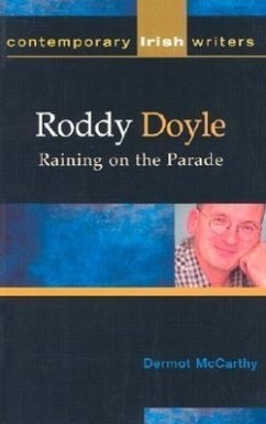 Roddy Doyle: Raining on the Parade - McCarthy, Dermot