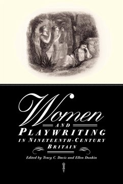 Women and Playwriting in Nineteenth-Century Britain - Davis, C. / Donkin, Ellen (eds.)