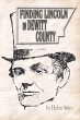 Finding Lincoln in DeWitt County - Bild 1