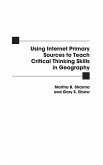 Using Internet Primary Sources to Teach Critical Thinking Skills in Geography