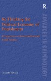 Re-Thinking the Political Economy of Punishment Re-Thinking the Political Economy of Punishment