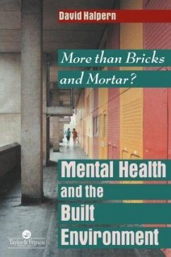 Mental Health and The Built Environment - Halpern, David