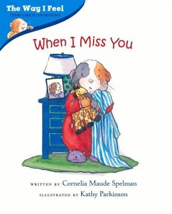 When I Miss You - Spelman, Cornelia Maude