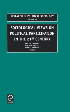 Sociological Views on Political Participation in the 21st Century - Dobratz, Betty A. / Buzzell, Timothy / Waldner, Lisa K. (eds.)
