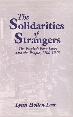 The Solidarities of Strangers - Lees, Lynn Hollen; Lynn Hollen, Lees