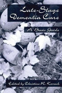 End-Stage Dementia Care - Kovach, C R