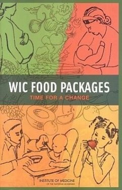 Wic Food Packages - Institute Of Medicine; Food And Nutrition Board; Committee to Review the Wic Food Packages