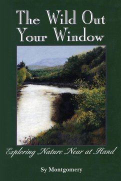 The Wild Out Your Window - Montgomery, Sy