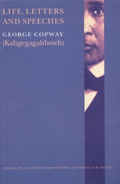 Life, Letters and Speeches - Copway, George