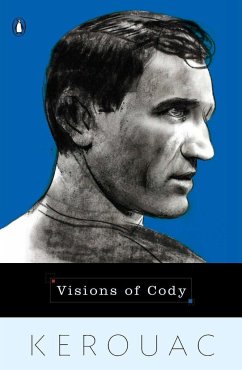 Visions of Cody - Kerouac, Jack