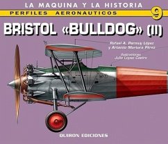 Bristol Bulldog: Volume 2 - Lopez, Rafael