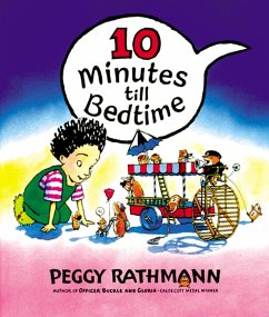 10 Minutes Till Bedtime - Rathmann, Peggy