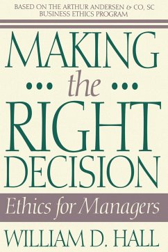 Making the Right Decision - Hall, William D