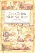 Old Gods, New Nations - Staples, Eugene