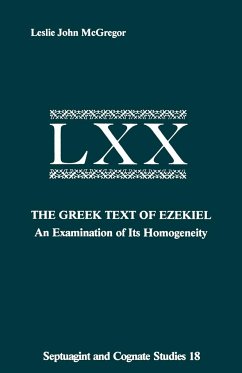 The Greek Text of Ezekiel - McGregor, Leslie John