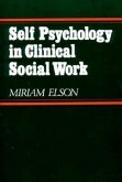 Self Psychology in Clinical Social Work