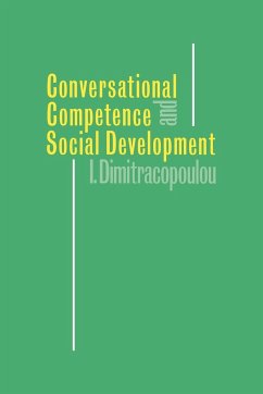 Conversational Competence and Social Development - Dimitracopoulou, Ioanna
