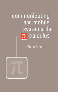 Communicating and Mobile Systems - Milner-Gulland, Robin; Robin, Milner