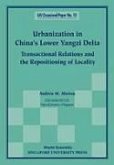 Urbanization in China's Lower Yangzi Delta: Transactional Relations and the Repositioning of Locality