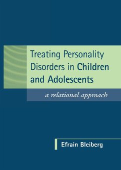 Treating Personality Disorders in Children and Adolescents - Bleiberg, Efrain