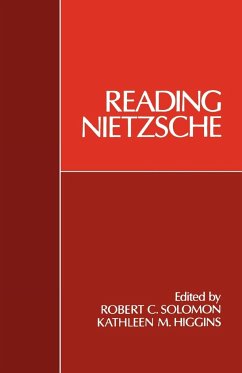 Reading Nietzsche - Solomon, Robert C. / Higgins, Kathleen M. (eds.)