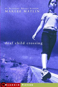 Deaf Child Crossing - Matlin, Marlee
