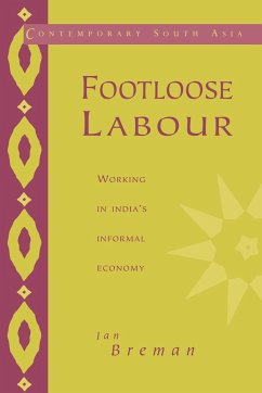 Footloose Labour - Breman, Jan