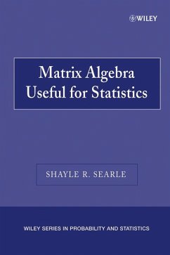 Matrix Algebra Useful for Statistics - Searle, Shayle R.