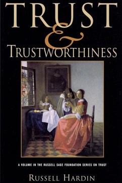 Trust and Trustworthiness - Hardin, Russell