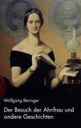 Der Besuch der Ahnfrau und andere Geschichten - Beringer, Wolfgang