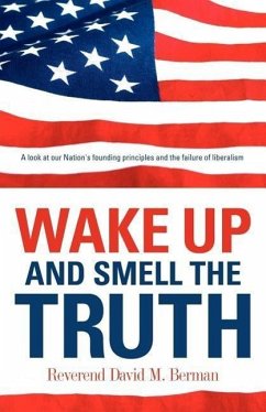 Wake Up And Smell The Truth - Berman, David M.