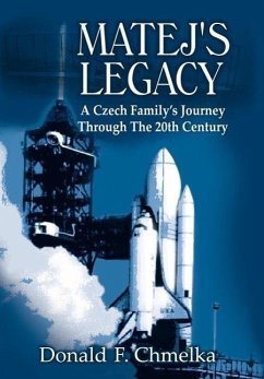 MATEJ'S LEGACY - Chmelka, Donald F.