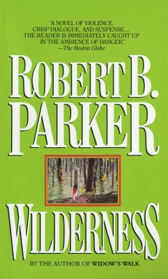 Wilderness - Parker, Robert B.