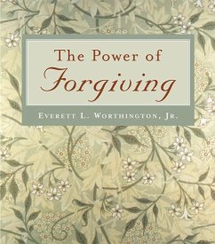 The Power of Forgiving - Worthington, Everett L