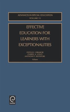 Effective Education for Learners with Exceptionalities - Rotatori, Anthony F / Obiakor, Festus E. / Utley, Cheryl A. (eds.)